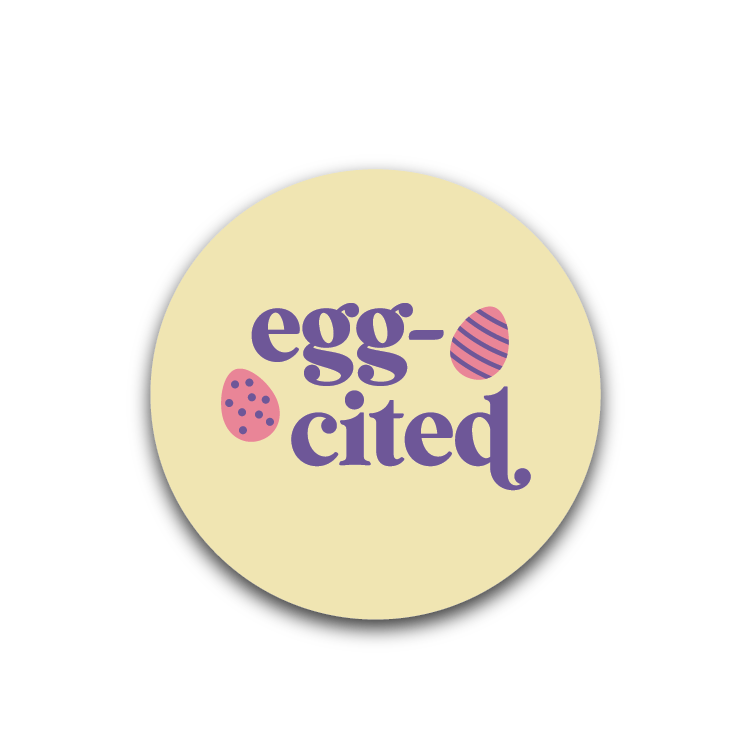 Egg-Cited