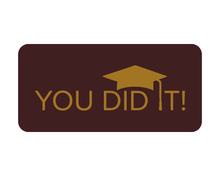 You Did It!