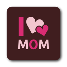 I Heart Mom